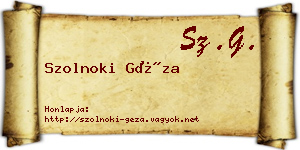 Szolnoki Géza névjegykártya